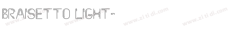 Braisetto Light字体转换